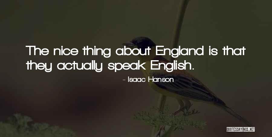Neviem Byt Quotes By Isaac Hanson Neviem Byt Quotes By Isaac Hanson