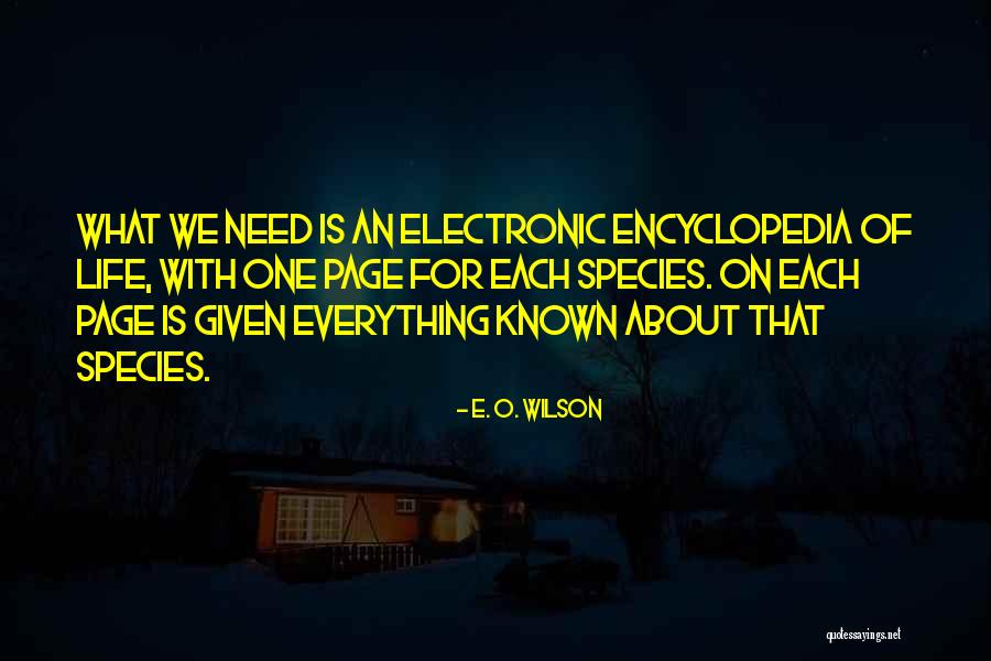 Nevienaruses Quotes By E. O. Wilson Nevienaruses Quotes By E. O. Wilson