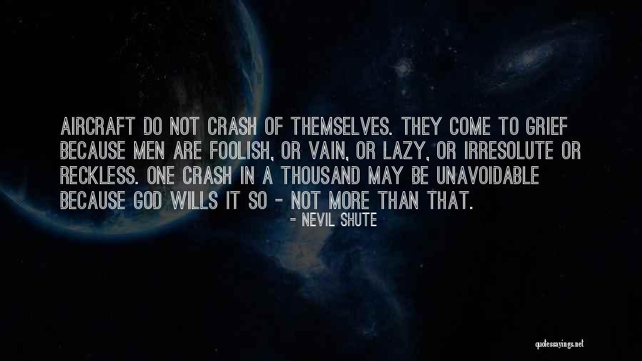 Nevil Shute Quotes 1638807 Nevil Shute Quotes 1638807