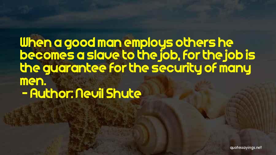 Nevil Shute Quotes 2080600