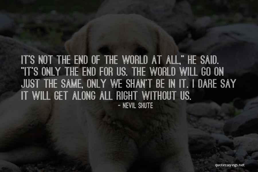 Nevil Shute Quotes 230035 Nevil Shute Quotes 230035