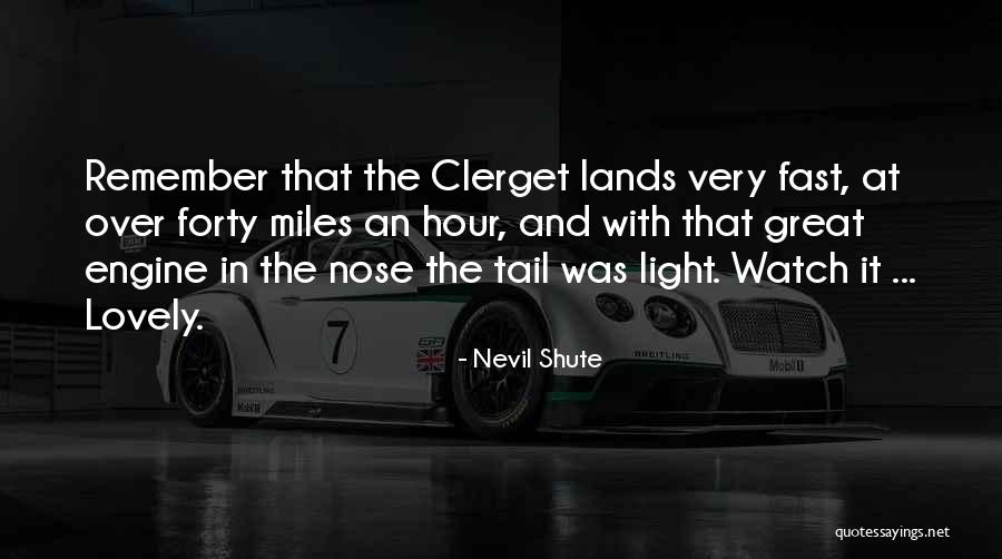 Nevil Shute Quotes 566795