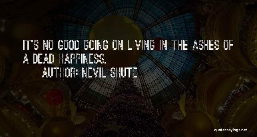 Nevil Shute Quotes 664975