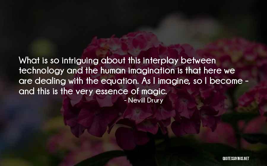 Nevill Drury Quotes 2124397