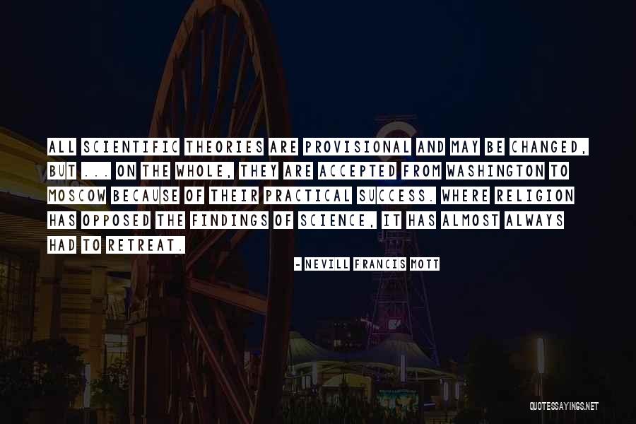Nevill Mott Quotes By Nevill Francis Mott Nevill Mott Quotes By Nevill Francis Mott