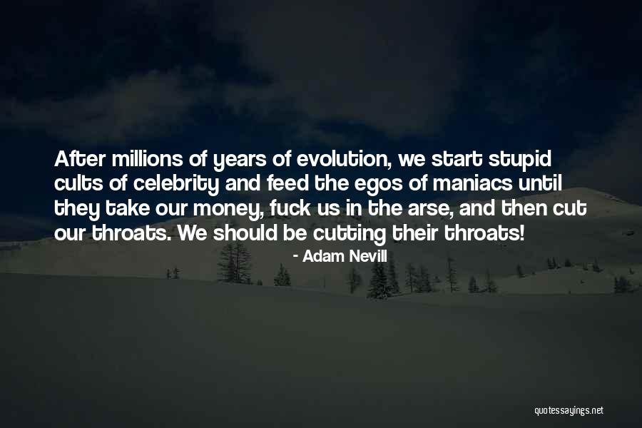 Nevill Quotes By Adam Nevill Nevill Quotes By Adam Nevill