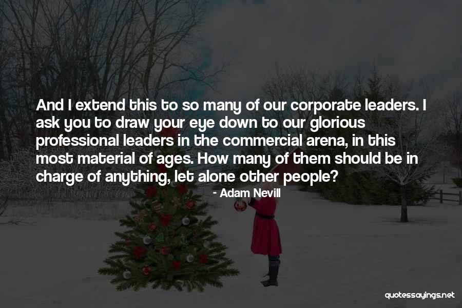 Nevill Quotes By Adam Nevill Nevill Quotes By Adam Nevill