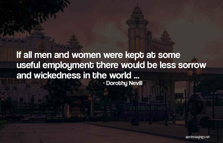 Nevill Quotes By Dorothy Nevill Nevill Quotes By Dorothy Nevill