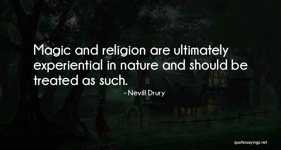 Nevill Quotes By Nevill Drury Nevill Quotes By Nevill Drury