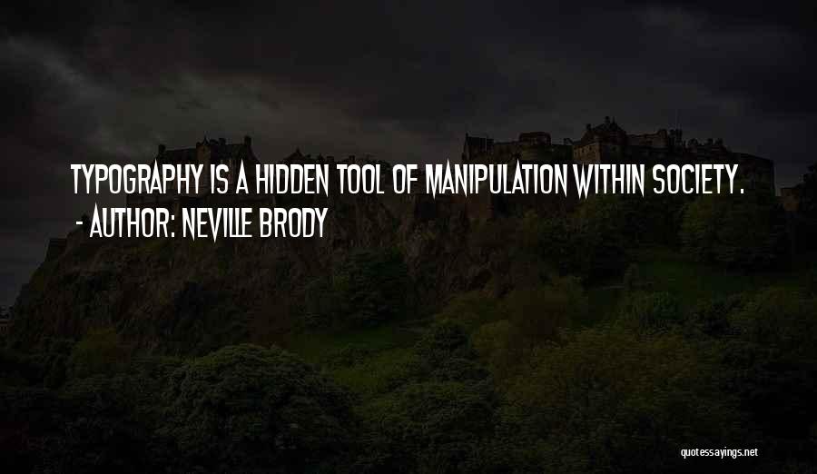 Neville Brody Quotes 1037130