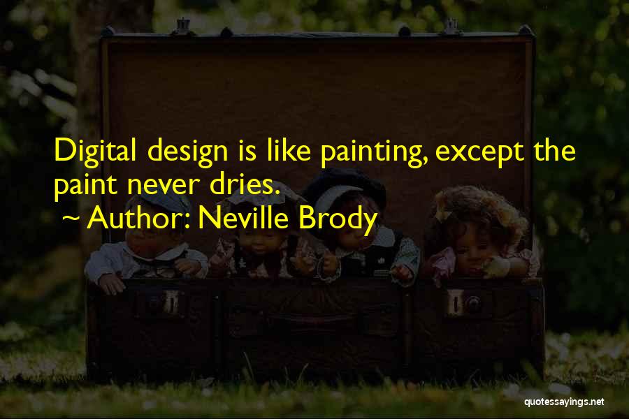 Neville Brody Quotes 582831