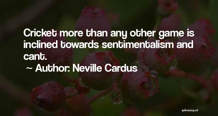 Neville Cardus Quotes 1501643