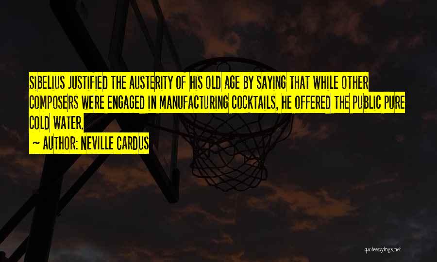 Neville Cardus Quotes 1707566