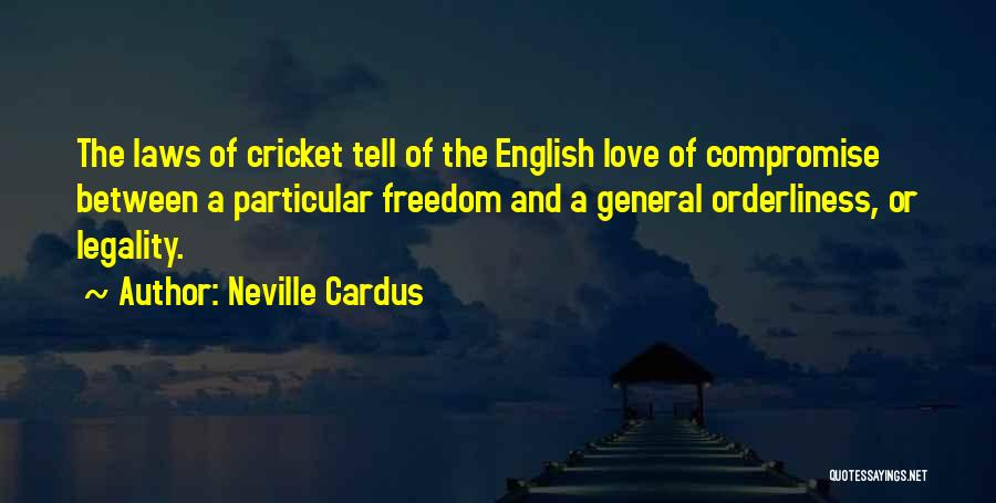 Neville Cardus Quotes 2253544