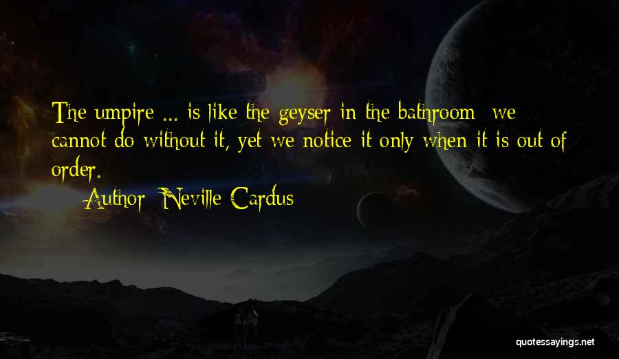 Neville Cardus Quotes 733930