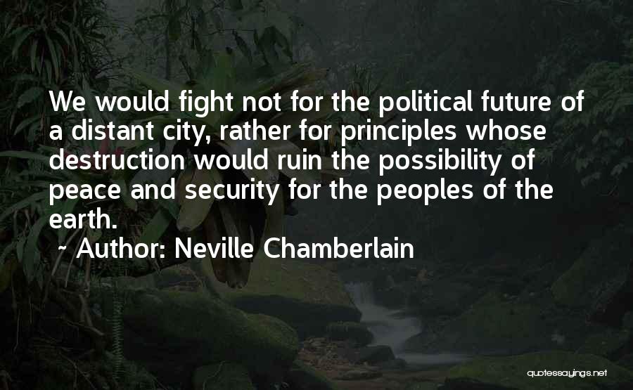 Neville Chamberlain Quotes 223296