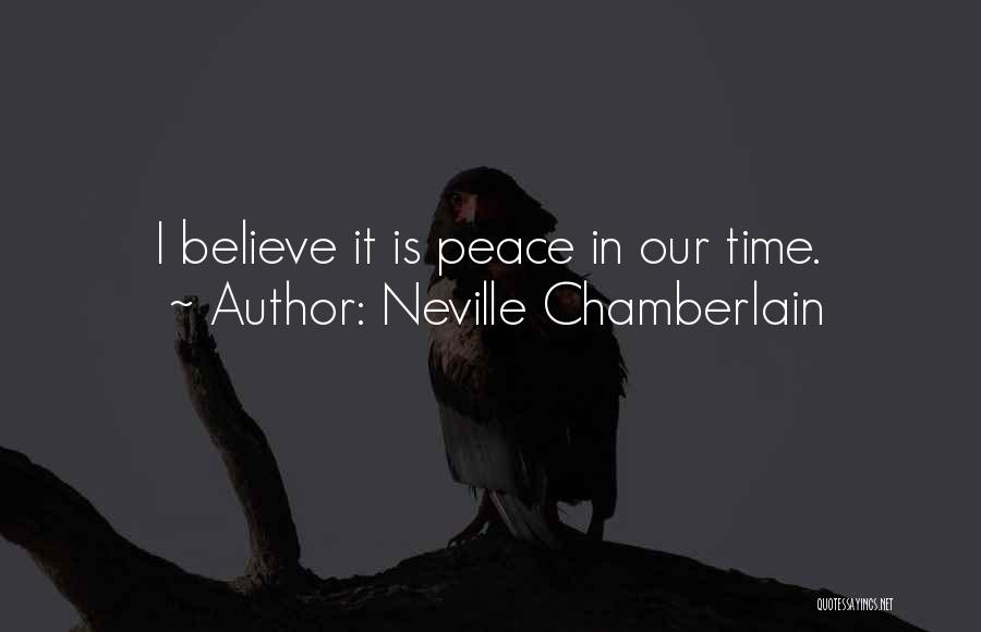 Neville Chamberlain Quotes 298622