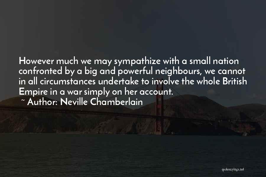 Neville Chamberlain Quotes 775020