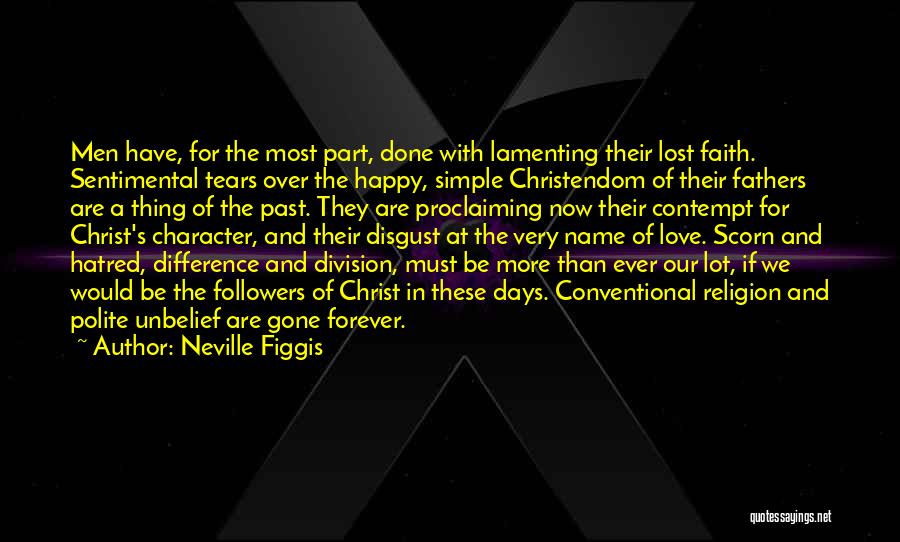 Neville Figgis Quotes 675870
