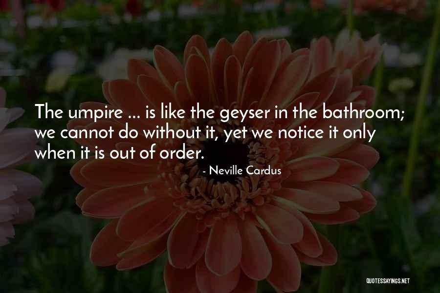 Neville In Quotes By Neville Cardus Neville In Quotes By Neville Cardus
