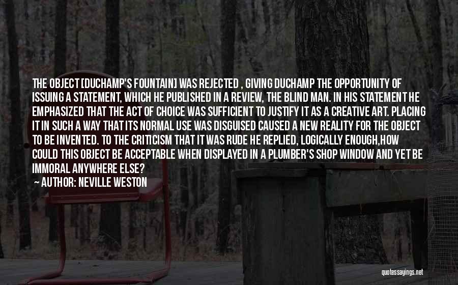 Neville Weston Quotes 210407