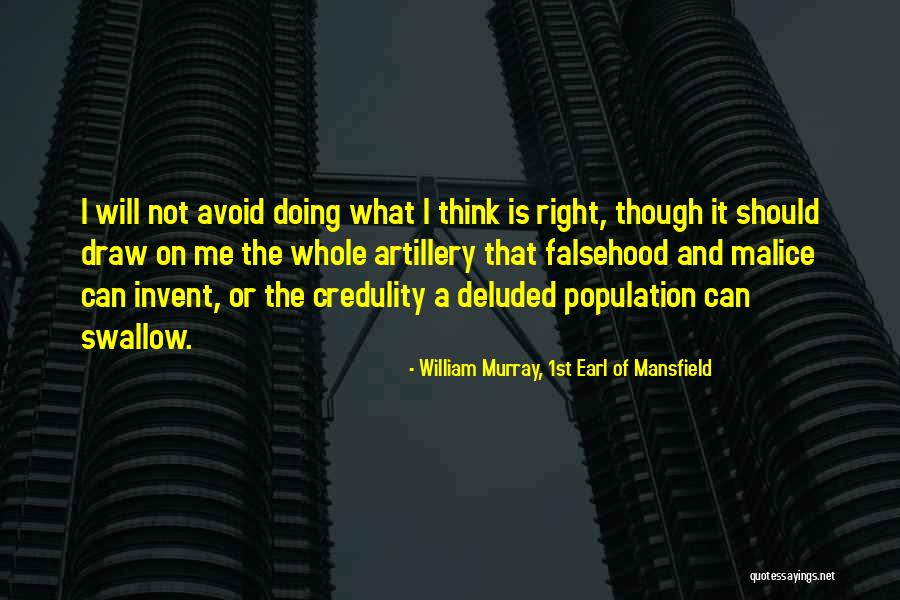 Nevius Truck Quotes By William Murray, 1st Earl Of Mansfield Nevius Truck Quotes By William Murray, 1st Earl Of Mansfield