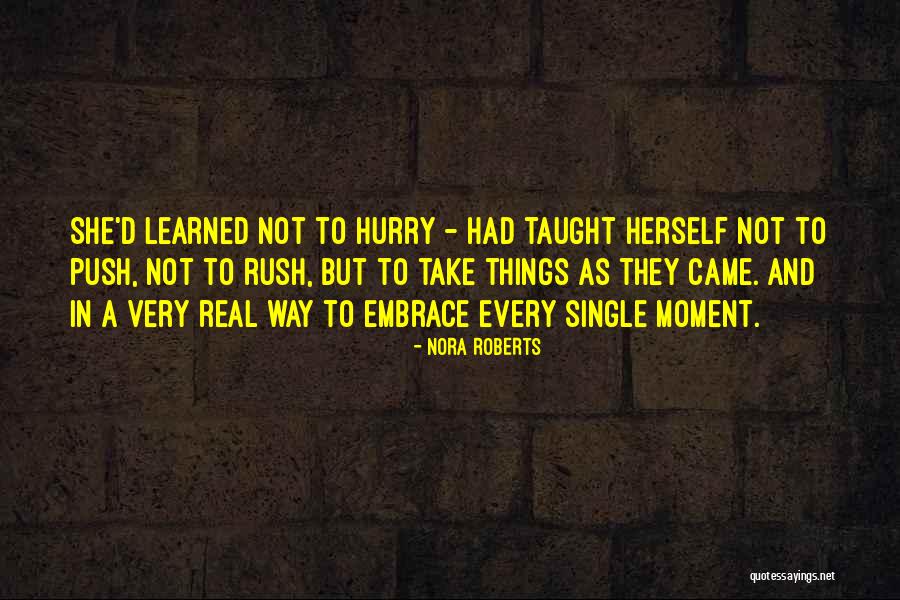 Nevoeiro Poema Quotes By Nora Roberts Nevoeiro Poema Quotes By Nora Roberts