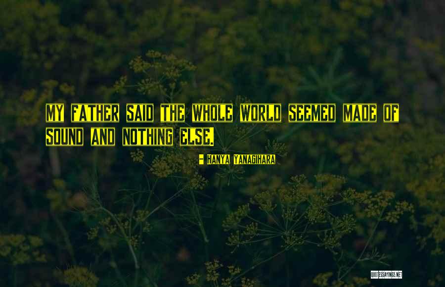 Nevoja Quotes By Hanya Yanagihara Nevoja Quotes By Hanya Yanagihara