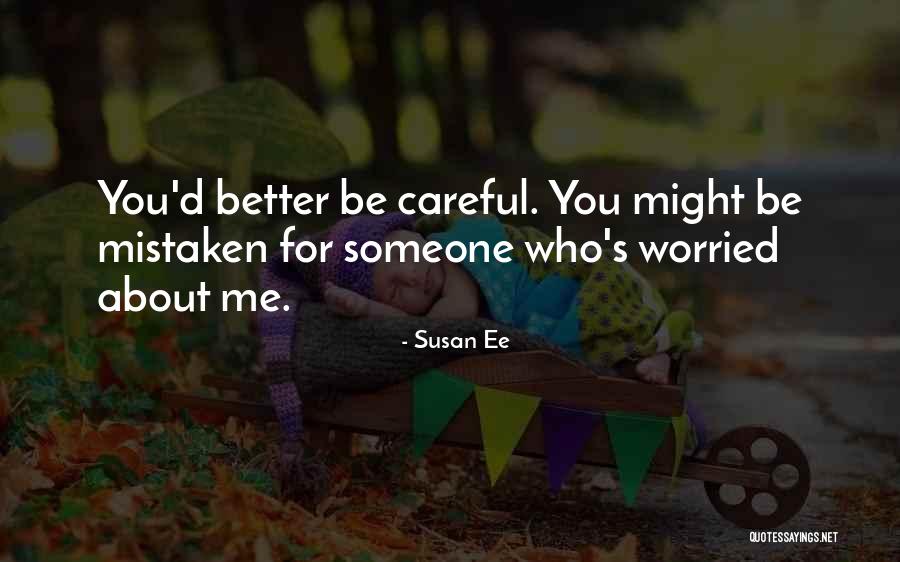 Nevolja Moja Quotes By Susan Ee Nevolja Moja Quotes By Susan Ee