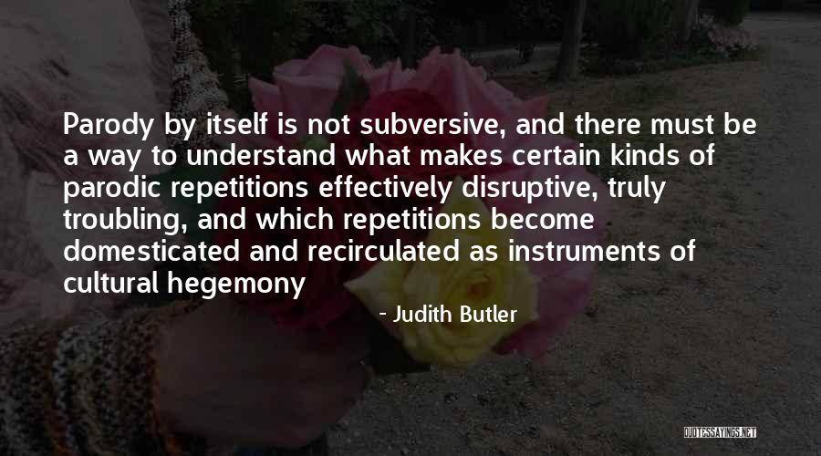 Nevolje Sa Quotes By Judith Butler Nevolje Sa Quotes By Judith Butler