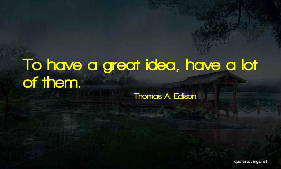 Nevroza Bacovia Quotes By Thomas A. Edison Nevroza Bacovia Quotes By Thomas A. Edison