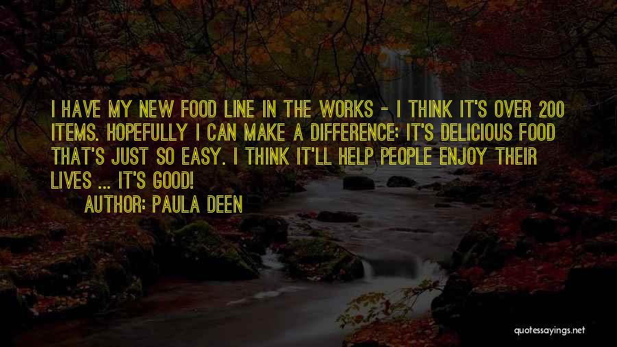 New 1 Line Quotes By Paula Deen