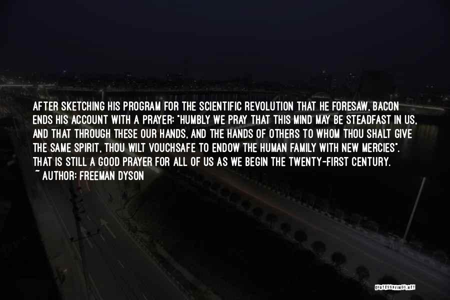 New Account Quotes By Freeman Dyson