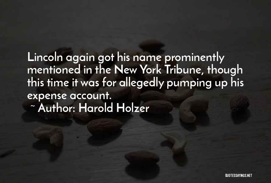 New Account Quotes By Harold Holzer