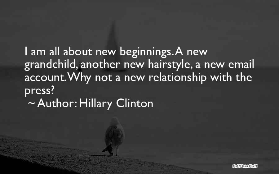 New Account Quotes By Hillary Clinton