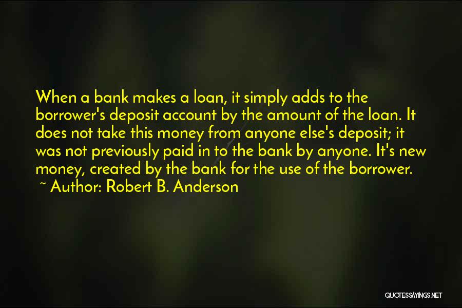 New Account Quotes By Robert B. Anderson