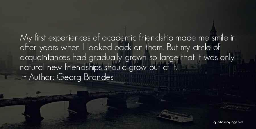 New Acquaintances Quotes By Georg Brandes