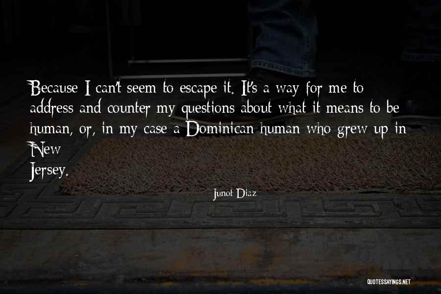 New Address Quotes By Junot Diaz New Address Quotes By Junot Diaz