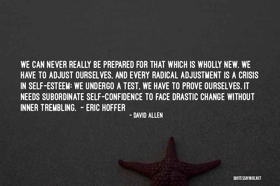 New Adjustment Quotes By David Allen New Adjustment Quotes By David Allen