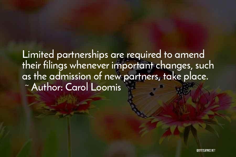 New Admission Quotes By Carol Loomis