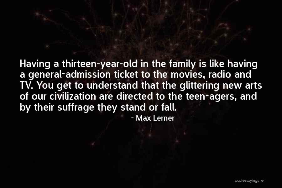 New Admission Quotes By Max Lerner