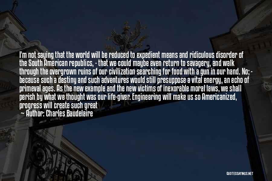 New Adventures Quotes By Charles Baudelaire