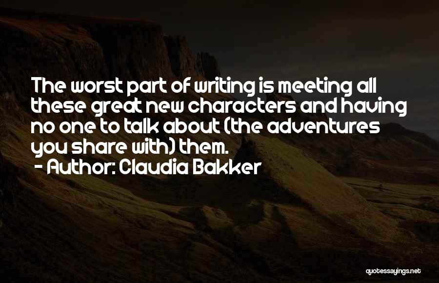 New Adventures Quotes By Claudia Bakker