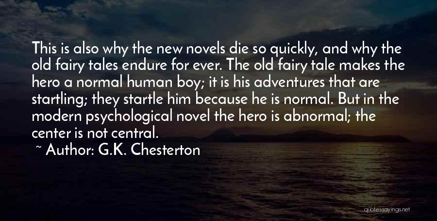 New Adventures Quotes By G.K. Chesterton