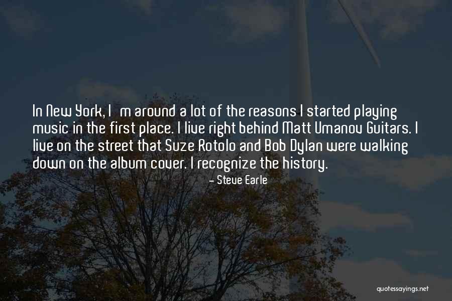 New Album Quotes By Steve Earle New Album Quotes By Steve Earle