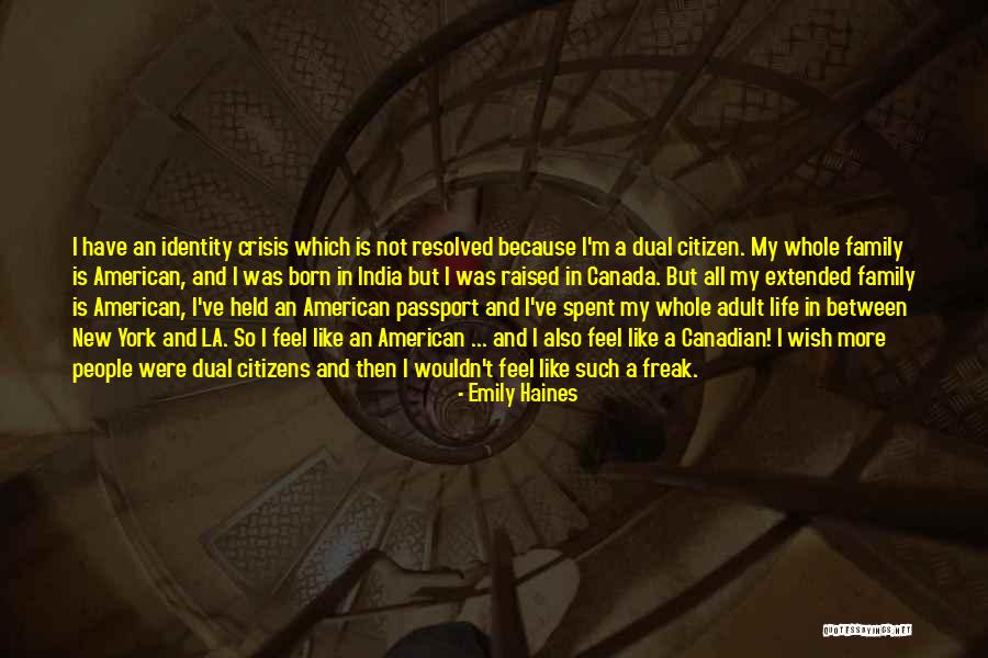 New American Citizen Quotes By Emily Haines