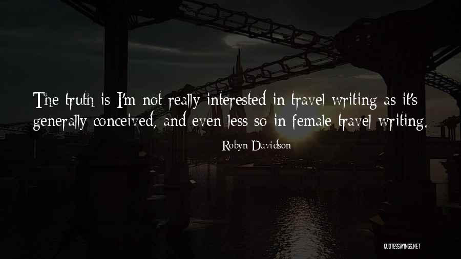 New American Standard Quotes By Robyn Davidson New American Standard Quotes By Robyn Davidson