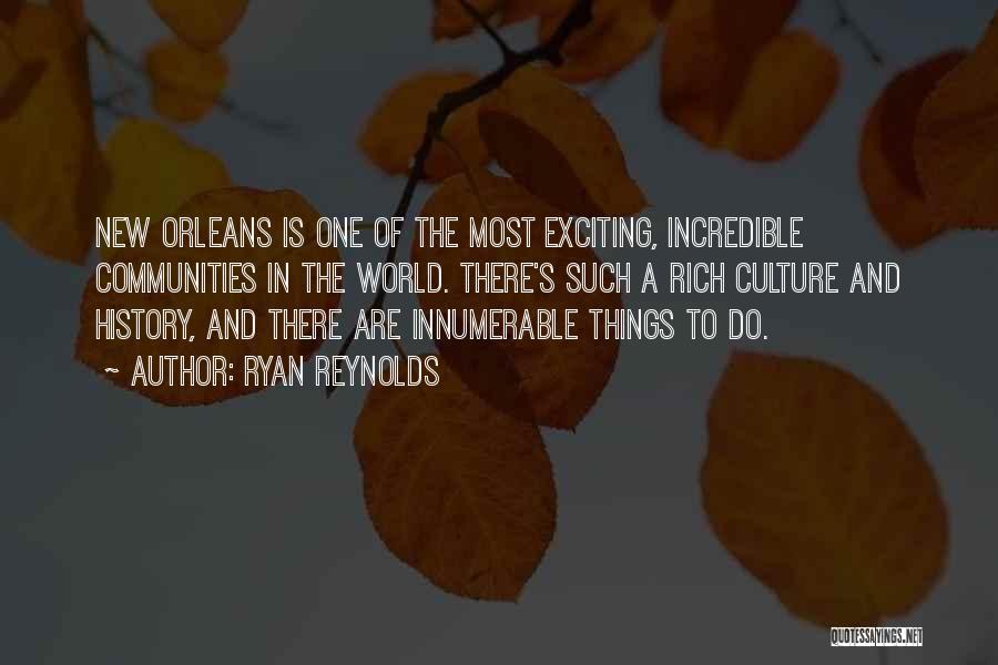 New And Exciting Things Quotes By Ryan Reynolds