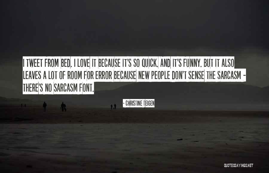 New And Funny Quotes By Christine Teigen New And Funny Quotes By Christine Teigen