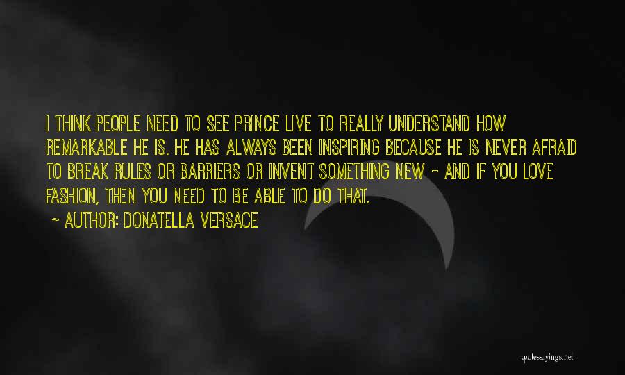 New And Inspiring Quotes By Donatella Versace